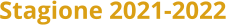 Stagione 2021-2022